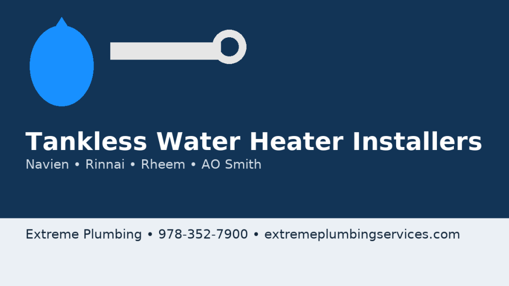 Tankless Installers Haverhill | Extreme Plumbing tankless installers haverhill